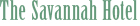 The Savannah Hotel